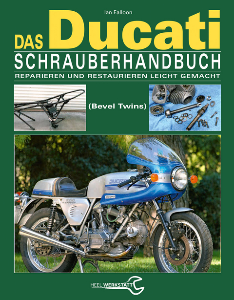 Das Ducati Schrauberhandbuch - Ian Falloon