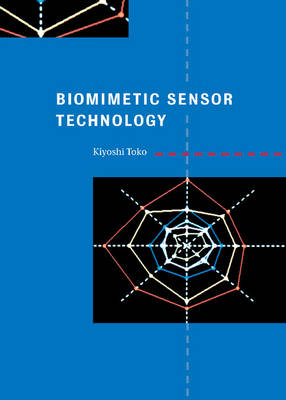 Biomimetic Sensor Technology - Kiyoshi Toko