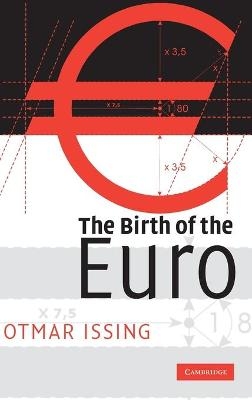 The Birth of the Euro - Otmar Issing