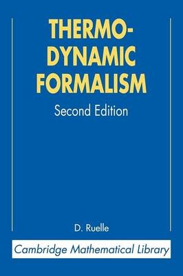 Thermodynamic Formalism - David Ruelle