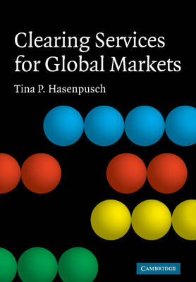 Clearing Services for Global Markets - Tina P. Hasenpusch