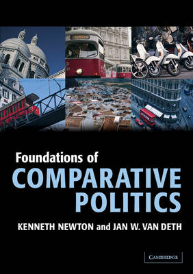 Foundations of Comparative Politics - Ken Newton, Jan W. van Deth
