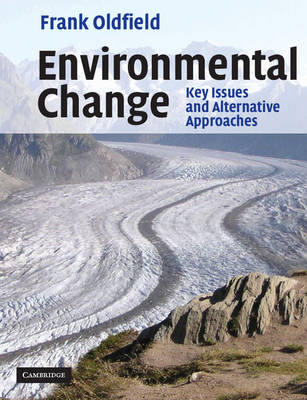 Environmental Change - Frank Oldfield