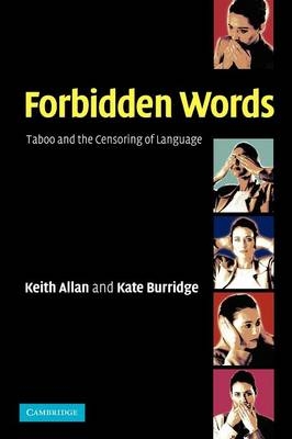 Forbidden Words - Keith Allan, Kate Burridge