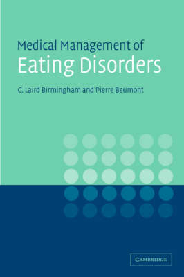 Medical Management of Eating Disorders - C. Laird Birmingham, Pierre J. V. Beumont