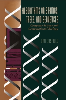 Algorithms on Strings, Trees, and Sequences - Dan Gusfield