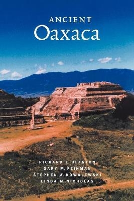 Ancient Oaxaca - Richard Blanton, G. Feinman, S. Kowalewski, L. Nicholas