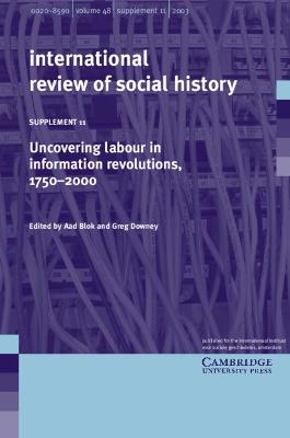 Uncovering Labour in Information Revolutions, 1750–2000: Volume 11 - 