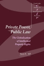 Private Power, Public Law - Susan K. Sell