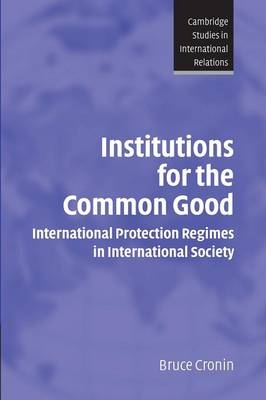 Institutions for the Common Good - Bruce Cronin