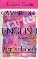 Cambridge English for Schools Starter Workbook Cassette - Andrew Littlejohn, Diana Hicks
