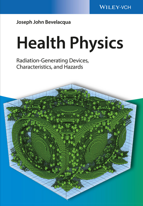 Health Physics - Joseph John Bevelacqua