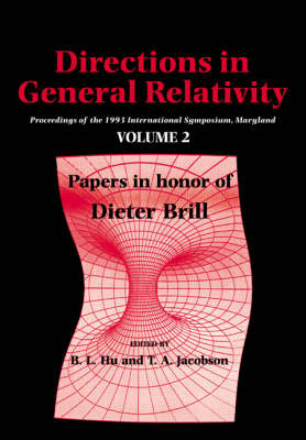 Directions in General Relativity: Volume 2 - 