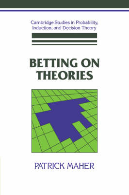 Betting on Theories - Patrick Maher