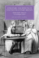 Literature and Medicine in Nineteenth-Century Britain - Janis McLarren Caldwell