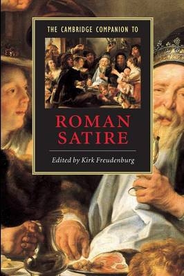 The Cambridge Companion to Roman Satire - 