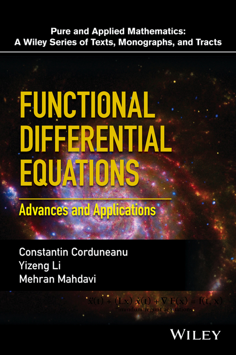 Functional Differential Equations -  Constantin Corduneanu,  Yizeng Li,  Mehran Mahdavi