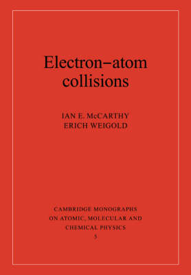 Electron-Atom Collisions - Ian E. McCarthy, Erich Weigold