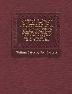 Rural Rides - William Cobbett, Pitt Cobbett