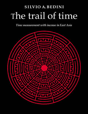 The Trail of Time - Silvio A. Bedini