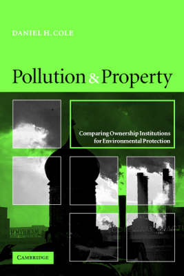 Pollution and Property - Daniel H. Cole