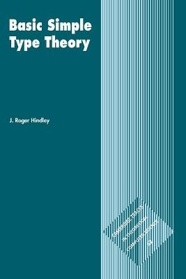 Basic Simple Type Theory - J. Roger Hindley