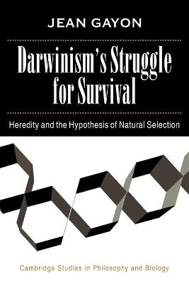 Darwinism's Struggle for Survival - Jean Gayon