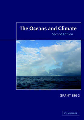 The Oceans and Climate - Grant R. Bigg