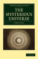 The Mysterious Universe - James Jeans