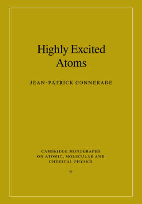 Highly Excited Atoms - Jean-Patrick Connerade