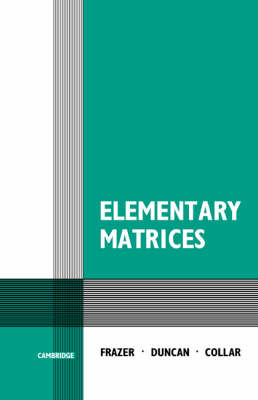 Elementary Matrices -  FRAZER