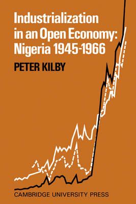 Industrialization in an Open Economy - Peter Kilby