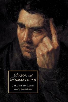 Byron and Romanticism - Jerome McGann