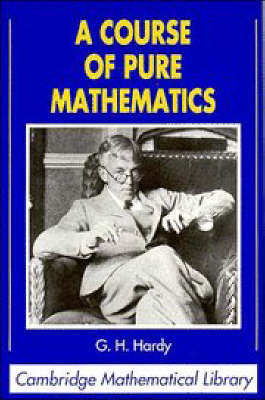 A Course of Pure Mathematics - G. H. Hardy