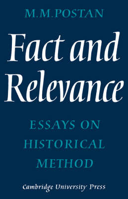 Fact and Relevance - M. M. Postan