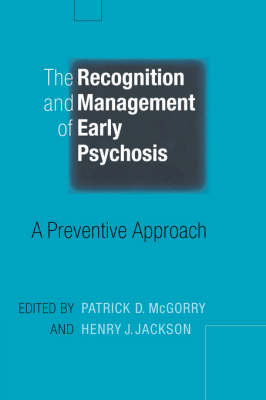 The Recognition and Management of Early Psychosis - 