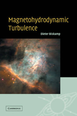Magnetohydrodynamic Turbulence - Dieter Biskamp