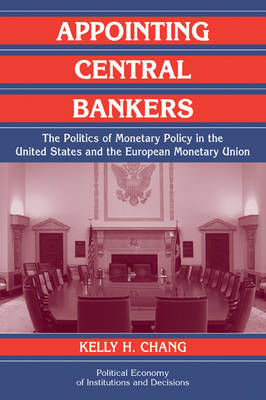 Appointing Central Bankers - Kelly H. Chang