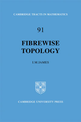 Fibrewise Topology - I. M. James