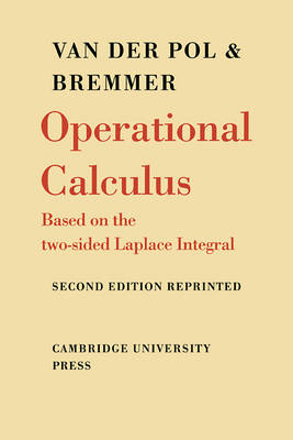 Operational Calculus - Balth van der Pol, H. Bremmer