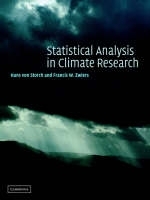 Statistical Analysis in Climate Research - Hans von Storch, Francis W. Zwiers