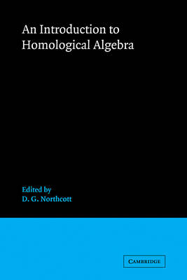 An Introduction to Homological Algebra -  NORTHCOTT