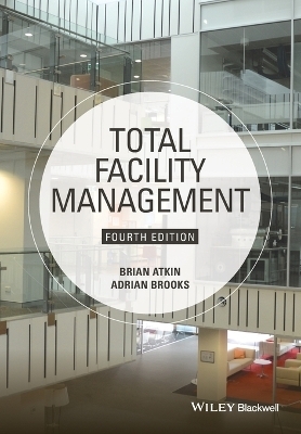 Total Facility Management - Brian Atkin, Adrian Brooks