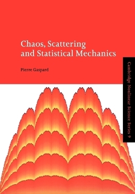 Chaos, Scattering and Statistical Mechanics - Pierre Gaspard