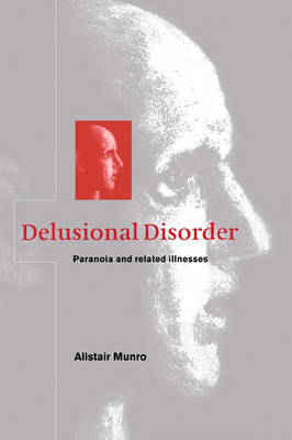 Delusional Disorder - Alistair Munro