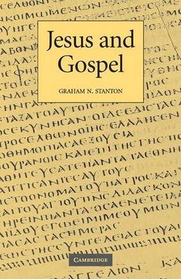 Jesus and Gospel - Graham N. Stanton