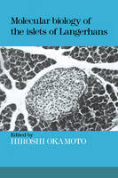 Molecular Biology of the Islets of Langerhans - 