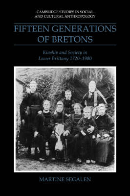 Fifteen Generations of Bretons - Martine Segalen