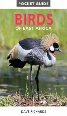 Pocket Guide to Birds of East Africa -  Dave Richards