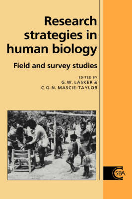 Research Strategies in Human Biology - 